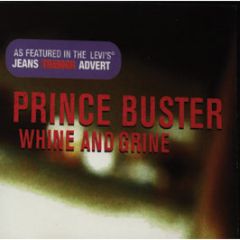 Prince Buster - Whine And Grine - Island