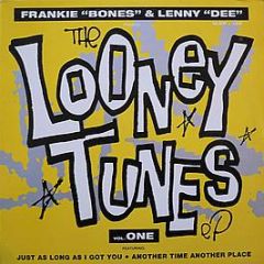 Frankie Bones & Lenny Dee - Looney Tunes Volume I - XL
