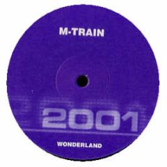 M-Train - Wonderland - 2001 Label