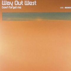 Way Out West - Don't Forget Me (Disc 1) - Distinctive