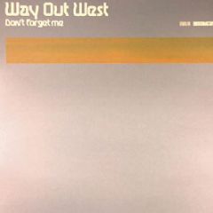 Way Out West - Don't Forget Me (Disc 2) - Distinctive