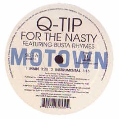 Q-Tip Ft Busta Rhymes - For The Nasty - Universal
