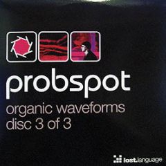 Probspot - Organic Waveforms (Disc 3) - Lost Language