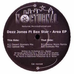 Dezz Jones Ft Bax Star - Area EP - Nocturnal