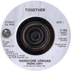Together - Hardcore Uproar - Ffrr