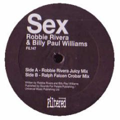 Robbie Rivera Ft Billy Paul W - Sex (2005 Remixes) - Filtered