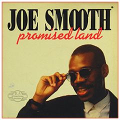 Joe Smooth - Promised Land - DJ International