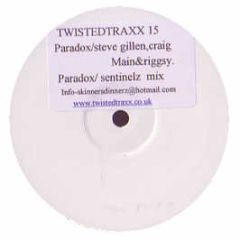 Steve Gillen, Craig Main & Riggsy - Paradox - Twisted Traxx