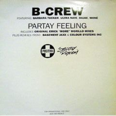 B-Crew Featuring Barbara Tucker - Partay Feeling - Positiva