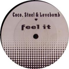 Coco Steel And Lovebomb - Feel It / Discotechno - Instant