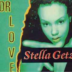 Stella Getz - Dr Love - Mega Records