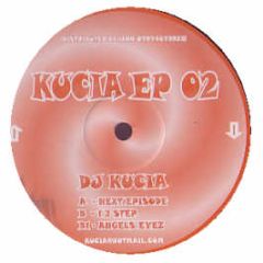 DJ Kucia - Kucia EP 2 - Kucia