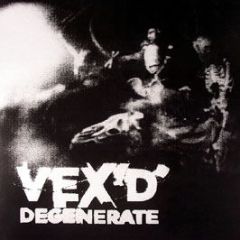 Vex'D - Degenerate - Planet Mu