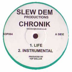 Slew Dem Productions - Life / Chronik / Iv'E Lit My Spliff - Slew Dem Productions