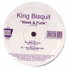 King Bisquit - Week & Funk - Sound Division