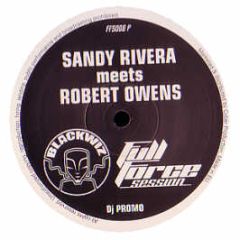 Sandy Rivera Meets Robert Owens - Just Won't Do - Full Force Session