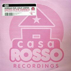 Erick Morillo Ft Leslie Carter - Waiting In The Darkness (Remixes) - Casa Rosso