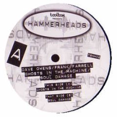 Dave Owens - Ghosts In The Machine - Hammerheads