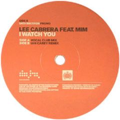 Lee Cabrera Feat. Mim - I Watch You (Disc 2) - Data