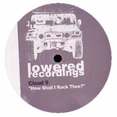 Cloud 9 - How Shall I Rock Thee? - Lowered