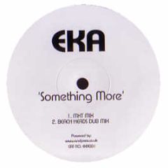 EKA - Something More - Eka 1