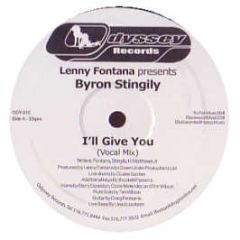 Lenny Fontana Pres Byron Stingly - I'Ll Give You - Odyssey