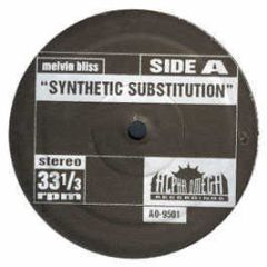 Melvin Bliss / Skull Snaps - Synthetic Subs. / It's A New Day - Alpha Omega