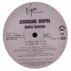 Jermaine Dupri - Gotta Getcha - Virgin
