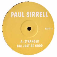 Paul Sirrell - Stranger - Now Thats What I Call Bass