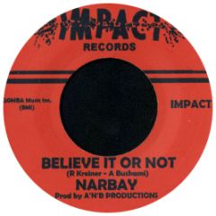 Narbay - Believe It Or Not - Impact