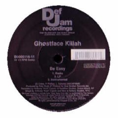 Ghostface Killah - Be Easy - Def Jam