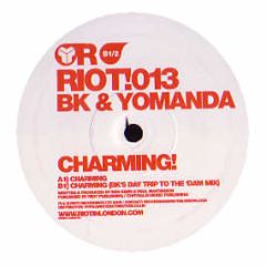 Bk & Yomanda - Charming - Riot