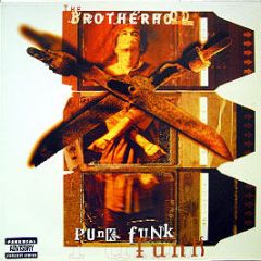 The Brotherhood - Punk Funk / Mad Headz - Bite It