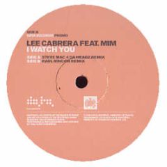 Lee Cabrera Feat. Mim - I Watch You (Disc 3) - Data