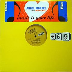 Angel Moraes Ft Dana Divine - Music Is Your Life - Star Sixty Nine
