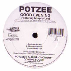 Potzee Ft Murphy Lee - Good Evening - Asylum