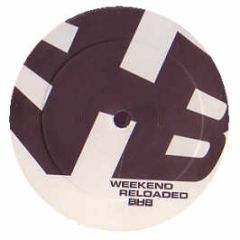 Bad Habit Boys - The Weekend Reloaded - Bump Records 11
