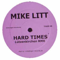 Mike Litt - Hard Times - Tiger
