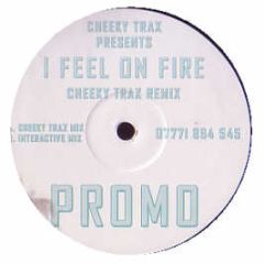 Cheeky Trax Presents - I Feel On Fire - Rsvp