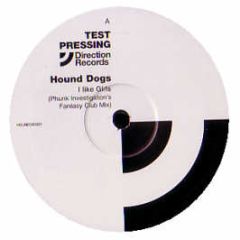 Hound Dogs - I Like Girls - Direction 
