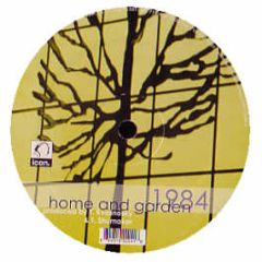 Home & Garden - 1984 (Disc 1) - Icon Recordings