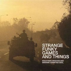 Various Artists - Strange Funky Games And Things - BBE