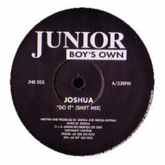 Joshua - Do It - Junior Boys Own
