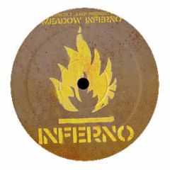 Meadow Inferno - Inferno - Strictly Jump Records