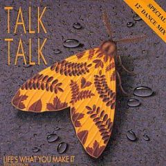 Talk Talk - Life's What You Make It - Parlophone