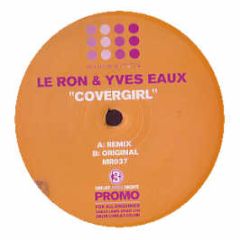 Le Ron & Yves Eaux - Covergirl - Minimal