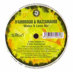 D'Ambrogio & Mazzamauro - Make U Love Me - Almibar 5