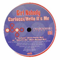 Girl Nobody - Carlucci - Release Elements