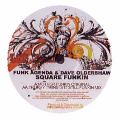 Funk Agenda & Dave Oldershaw - Square Funkin - Pop Pop