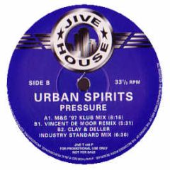 Urban Spirits - Pressure - Jive House